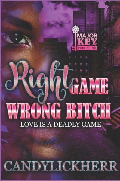 Cover for Accuprose Editing Services · Right Game Wrong Bitch (Paperback Book) (2020)