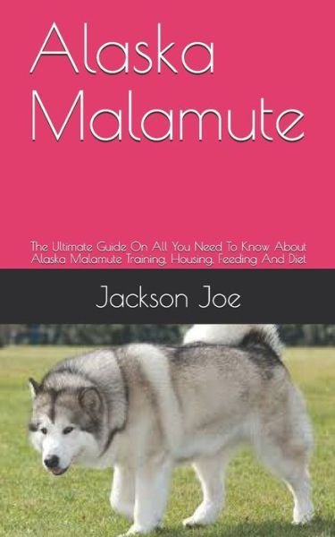 Cover for Joe Jackson · Alaska Malamute (Paperback Book) (2020)