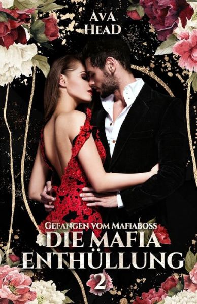 Cover for Ava Head · Gefangen vom Mafiaboss: Die Mafia Enthullung Band 2 (Paperback Book) (2020)