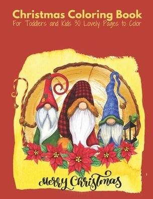 Christmas Coloring Book for Toddlers and Kids - Yg Cretive Books - Bøger - Independently Published - 9798683205836 - 6. september 2020