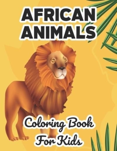 Cover for Akonua Book Collection · African Animals Coloring Book For Kids (Pocketbok) (2020)