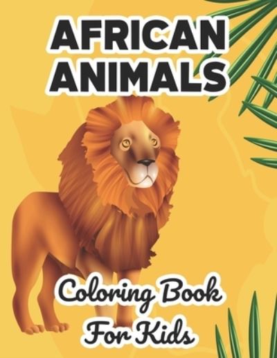 Cover for Akonua Book Collection · African Animals Coloring Book For Kids (Pocketbok) (2020)