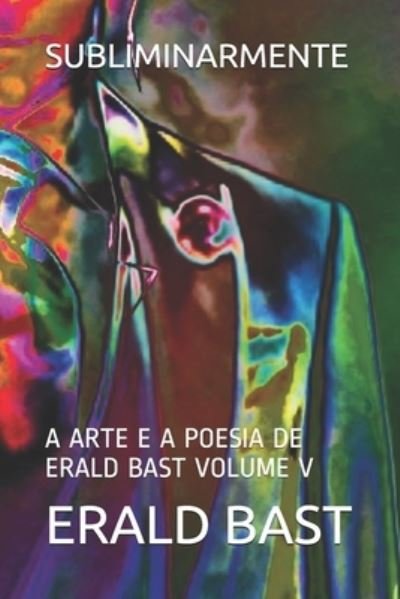 Cover for Erald Bast · Subliminarmente (Pocketbok) (2020)