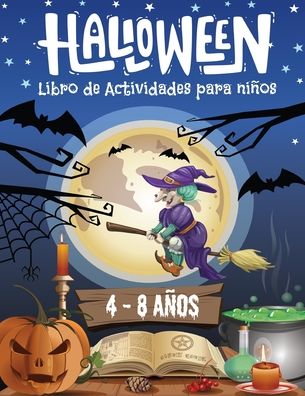 Cover for Javier Blaànca · Halloween Libro de Actividades para Ninos de 4 a 8 anos (Paperback Book) (2020)