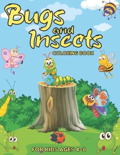 Cover for Ema Art · Bugs and Insects Coloring Book for Kids Ages 4-8 (Paperback Bog) (2021)