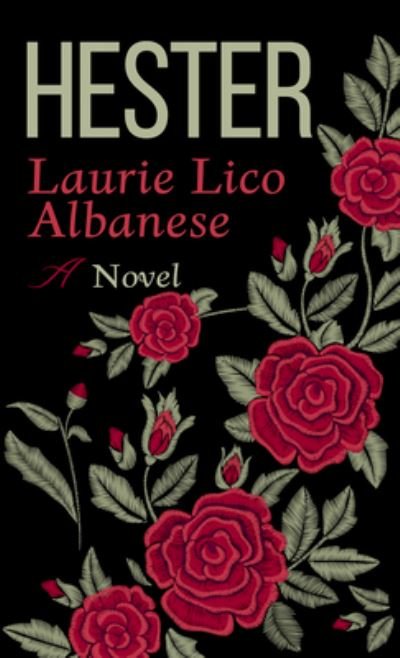 Cover for Laurie Lico Albanese · Hester (Book) (2023)