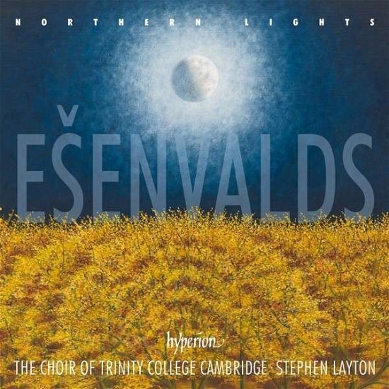 Esenvalds:northern Lights - Trinity College Choir / Layton - Musik - HYPERION - CDA SERIES - 0034571280837 - March 25, 2015