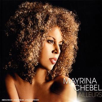 Cover for Mayrina Chebel · Ailleurs (CD) (2008)