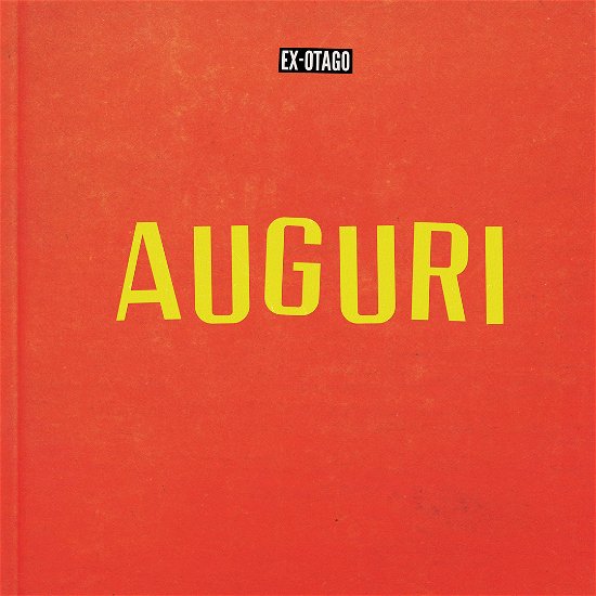 Cover for Ex-Otago · Auguri (LP) (2024)