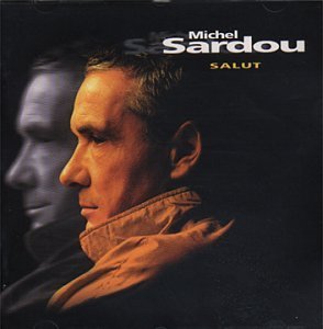 Cover for Michel Sardou · Salut (CD) (2004)