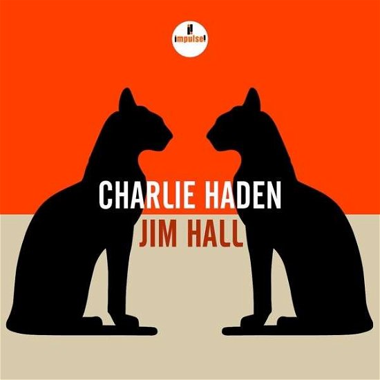 Charlie Haden Jim Hall - Haden, Charlie & Jimm Hall - Musik - UNIVERSAL - 0602537841837 - 25 september 2014
