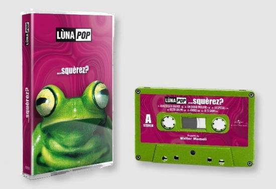 Cover for Lunapop  · ..Squerez? Anniversary Edition (Cassette)