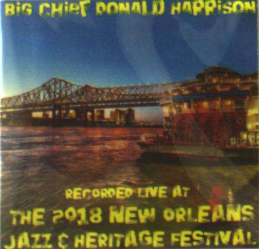 Cover for Donald Harrison · Live at Jazzfest 2018 (CD) (2018)