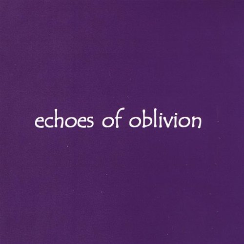 Cover for Mark Miller · Echoes of Oblivion (CD) (2004)