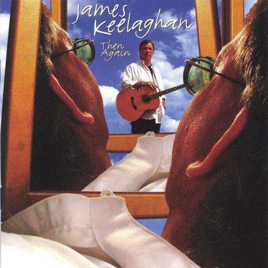 Cover for James Keelaghan · Then Again (CD) (2004)