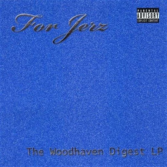 Woodhaven Digest 1 - For Jerz - Music - For Jerz - 0634479920837 - November 18, 2008
