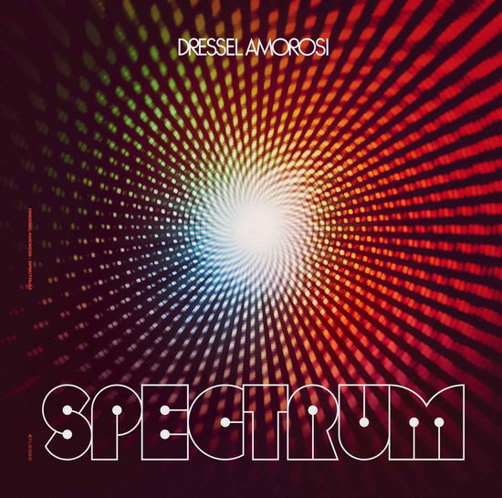 Dressel Amorosi · Spectrum (LP) (2024)