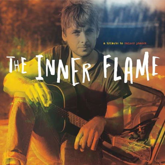 Cover for Various Artists · Inner Flame: A Rainer Ptacek Tribute (LP) (2017)