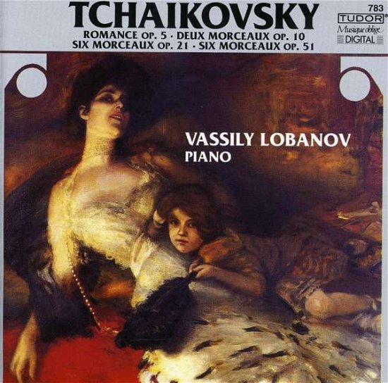 Cover for Tchaikovsky / Lobanov · Romance Op. 5 Morceaux Op. 10 21 51 (CD) (2009)