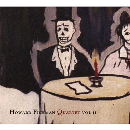 Cover for Howard Fishman · Howard Fishman Quartet 2 (CD) (2006)