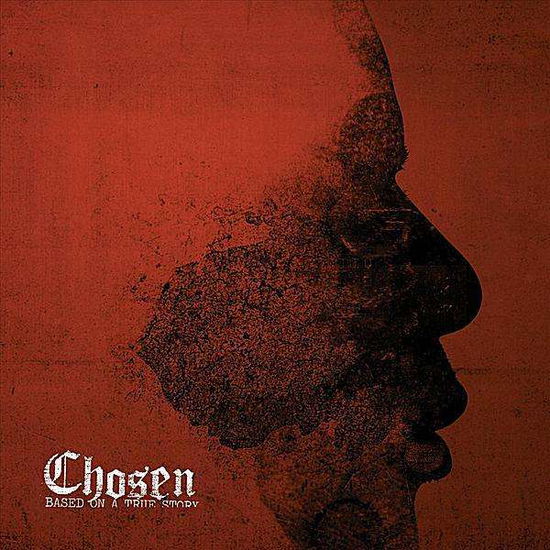 Cover for Chosen · Based on a True Story (CD) (2011)