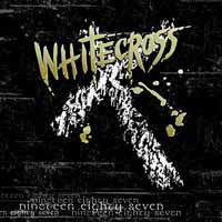 Cover for Whitecross · Nineteen Eighty Seven (CD) [Gold edition] (2015)