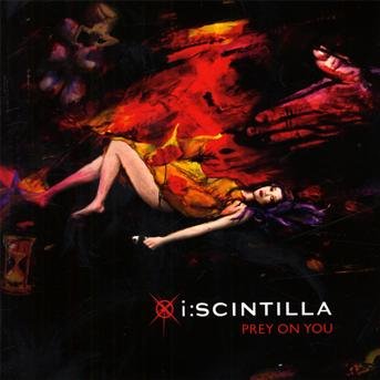 I:Scintilla · Prey On You (CD) (2019)