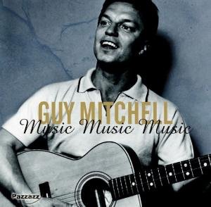 Cover for Guy Mitchell · Music Music Music (CD) (2007)