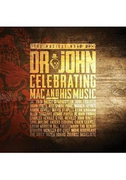Cover for Dr. John · The Musical Mojo of Dr. John: a Celebration of Mac &amp; His Music (DVD) (2016)