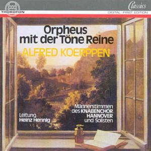 Orpheus Mit Der Tone Reine - Koerpen / Hennig / Hannover Boys Choir - Musik - THOR - 4003913121837 - 1. Mai 1993