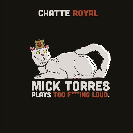 Cover for Chatte Royal · Mick Torres Plays Too F***ing Loud (LP) (2024)