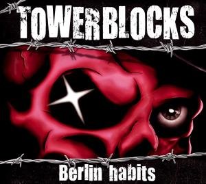 Berlin Habits - Towerblocks - Music - SUNNY BASTARDS - 4250137222837 - May 1, 2014