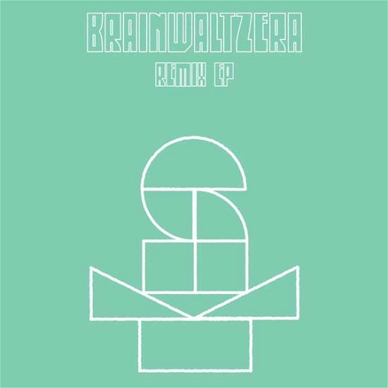 Cover for Brainwaltzera · Remix EP (12&quot;) [EP edition] (2017)