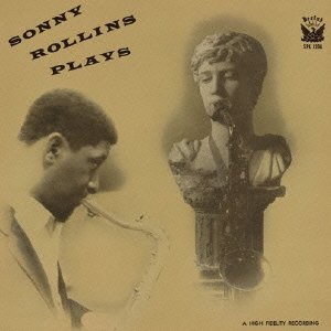 Cover for Sonny Rollins · Sonny Rollins Plays (CD) [Japan Import edition] (2015)