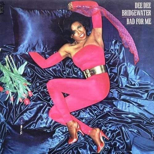 Cover for Dee Dee Bridgewater · Bad For Me (CD) [Japan Import edition] (2014)