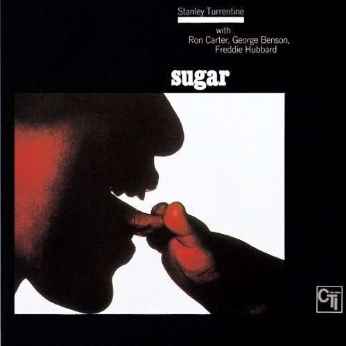 Cover for Stanley Turrentine · Sugar (CD) [Remastered edition] (2009)