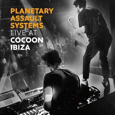 Live at Cocoon Ibiza - Planetary Assault Systems - Music - DISK UNION CO. - 4988044872837 - October 30, 2019