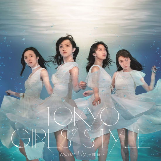 Cover for Tokyo Girls` Style · Water Lily -suiren- (CD) [Japan Import edition] (2017)