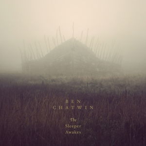 Cover for Ben Chatwin · Sleeper Awakes (LP) [180 gram edition] (2015)