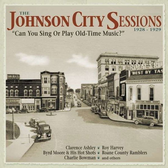 Johnson City Sessions 1928-1929 - V/A - Musik - BEAR FAMILY - 5397102160837 - 25 oktober 2013