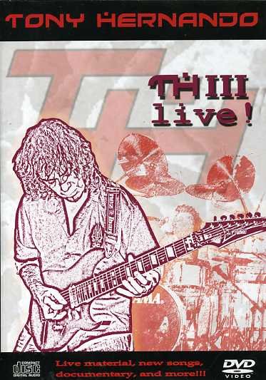 Thiii Live - Tony Hernando - Films - LION MUSIC - 6419922001837 - 2 oktober 2006