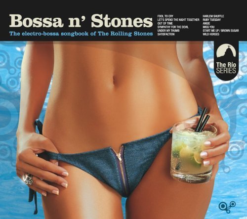 Cover for Rolling Stones.=trib= · Bossa N'stones (CD) (2008)