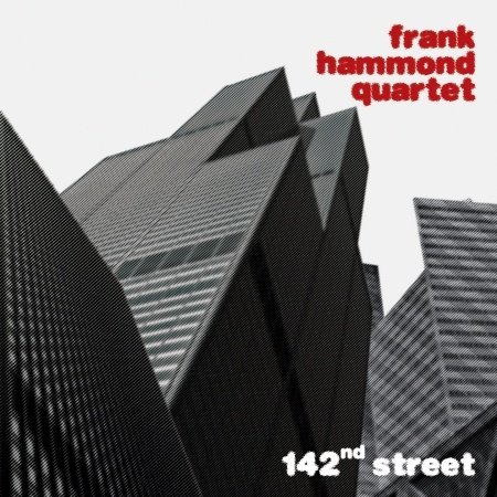 Cover for Frank Hammond · 142nd Street (CD) (2015)