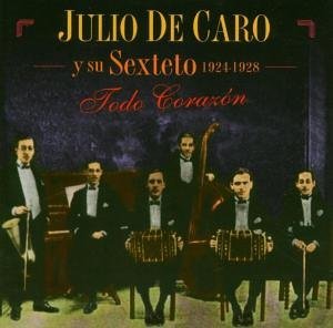 Cover for Julio De Caro · Todo Corazon (CD) (1996)