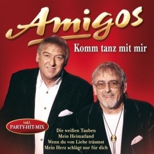 Cover for Amigos · Komm Tanz Mit Mir (CD) (2010)