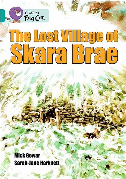 Cover for Mick Gowar · Skara Brae: Band 07/Turquoise - Collins Big Cat (Paperback Book) (2012)