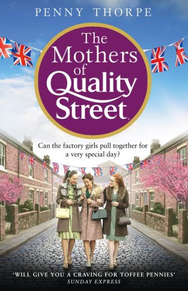 Cover for Penny Thorpe · The Mothers of Quality Street - Quality Street (Paperback Book) (2021)