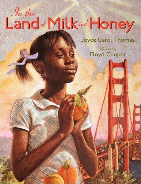 Cover for Joyce Carol Thomas · In the Land of Milk and Honey (Hardcover Book) (2012)