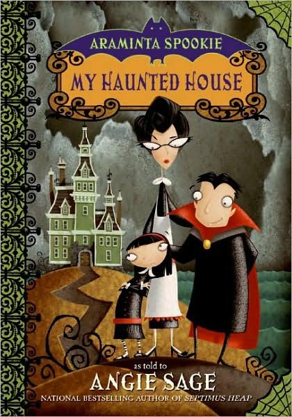 Cover for Angie Sage · My Haunted House (Araminta Spookie No. 1) (Paperback Bog) [Reprint edition] (2008)