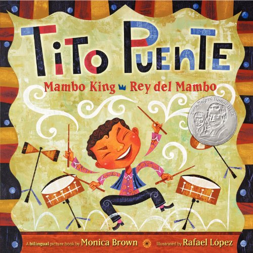 Cover for Monica Brown · Tito Puente, Mambo King / Tito Puente, Rey del Mambo: Bilingual English-Spanish (Hardcover Book) [Bilingual edition] (2013)